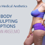 Body Sculpting Options in San Anselmo