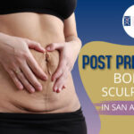 Post-Pregnancy Body Sculpting in San Anselmo